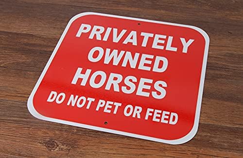 Коњите во приватна сопственост не миленичиња или добиваат знак за добиточна храна 10 x 10 инчи 40 милји дебели алуминиумски рефлексивни знаци