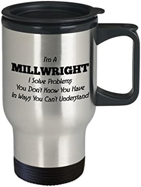 Millwrights Cafe Travel Travel Најдобро смешна уникатна занаетчија чаша чај совршена идеја за мажи жени сум мелница, решавам проблеми