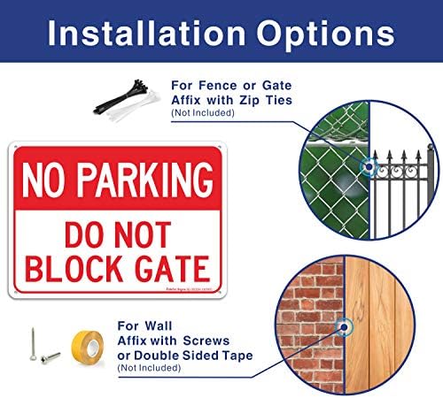 Faittoo No Parking Не блокирајте го знакот на портата, правоаголник од 10 x 7 инчи, 0,040 'рѓа без алуминиум, УВ заштитен и водоотпорен,