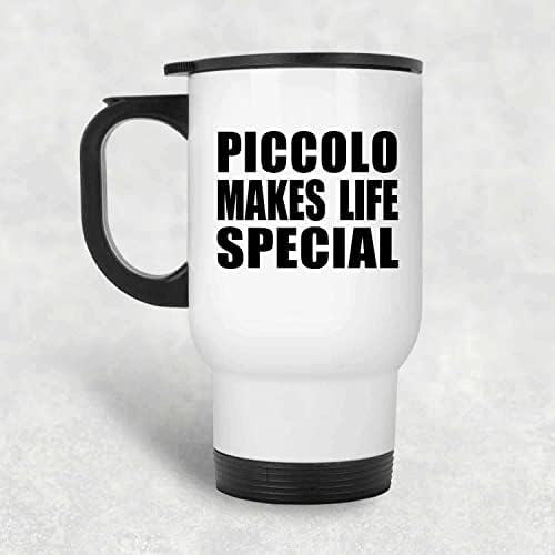 DesignSify Piccolo го прави животот специјален, бела патна кригла 14oz не'рѓосувачки челик изолиран тумб, подароци за роденденски