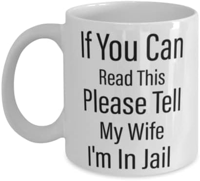Поправен Службеник Кригла, Ако Можете Да Го Прочитате Ова, Ве Молиме Кажете Мојата Сопруга јас сум Во Затвор, Новина Уникатен Подарок