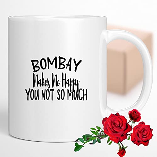 Криг за кафе Смешна Бомбај ме прави среќен што не ти толку многу новост подарок за мажи подарок за Божиќ татко мајка 558843