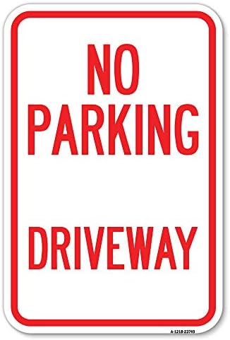 Без автопат за паркирање | 12 x 18 знак за паркирање на алуминиумски тешки мерачи на алуминиум | Заштитете го вашиот бизнис и општина | Направено