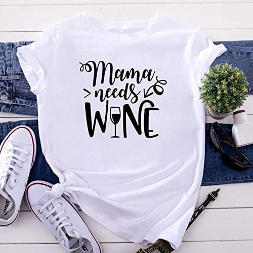 На мама му е потребна вино смешна мама маица маица женски печати врвови летни обични кратки ракави графички маички врвни