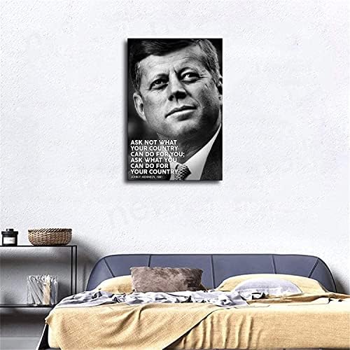 Претседател Johnон Ф Кенеди немој да не е познат мотивационен инспиративен цитат портрет постер платно платно печатење wallидна уметност