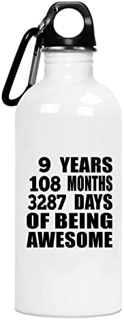 DesignSify 9 -ти роденден 9 години 108 месеци 3287 дена Прекрасно, 20oz вода шише од не'рѓосувачки челик изолиран Тумблер,
