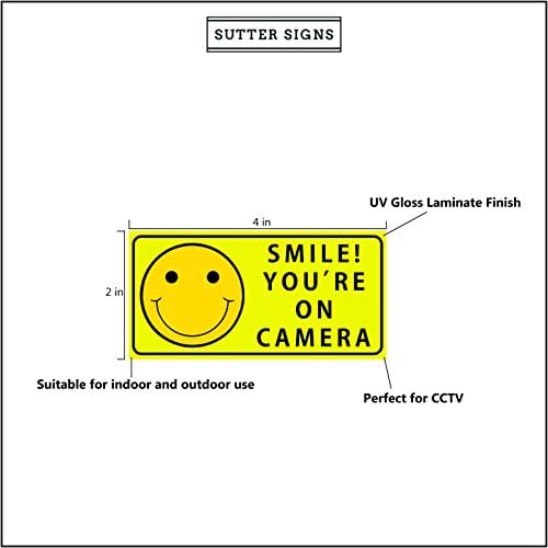 Sutter Signs Smile Вие сте на налепници за безбедност на камера во затворен и 4-инчен на отворено од 2-инчи