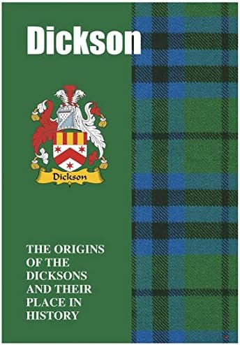 I Luv Ltd Dickson Ancestry брошура Кратка историја на потеклото на шкотскиот клан