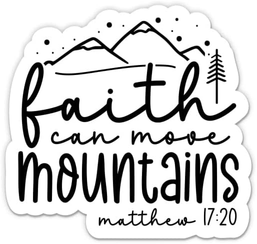 Верата може да ги премести планините Матеј 17:20 налепница - 5 налепница за лаптоп - водоотпорен винил за автомобил, телефон, шише со