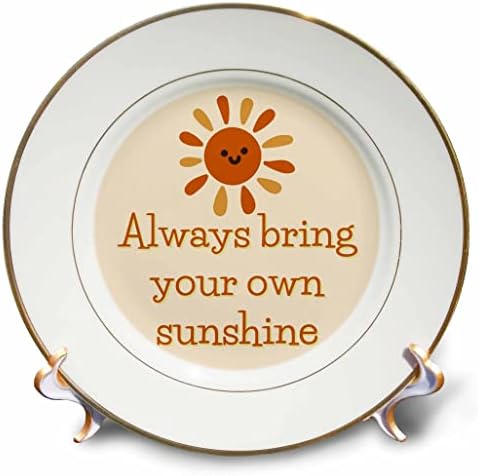 3drose Слика на сонце со текст од секогаш донесете свое сонце - плочи