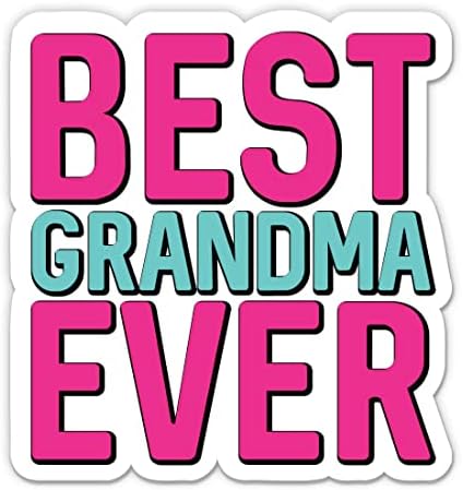 Налепница за најдобра баба некогаш - налепница за лаптоп 3 - водоотпорен винил за автомобил, телефон, шише со вода - баба деклара