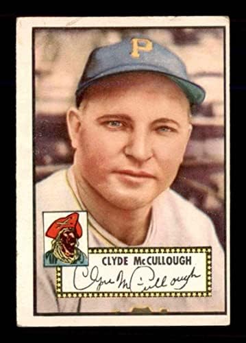218 Clyde Nccullough - 1952 Бејзбол картички на Топс оценети VGEX - Бејзбол плоча со автограмирани гроздобер картички