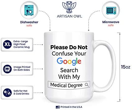 Ве молиме, Не Мешајте Го Вашето Пребарување На Google Со Мојата Медицинска Диплома-Одличен Доктор Д-Р Подарок Кригла-15oz Делукс